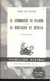 El Vergonzoso de Palacio ; El Burlador de Sevilla