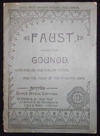image of Gounod's Opera Faust, Containing the Italian Text, with an English Translation, and The Music of all the Principal Airs