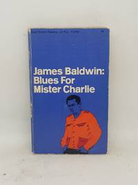 BLUES FOR MISTER CHARLIE by James Baldwin - 01/01/1966