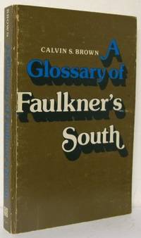 A Glossary of Faulkner's South.