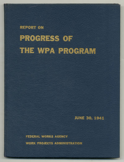 Progress of The WPA Program: June 30, 1941