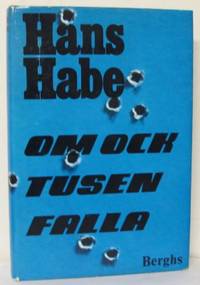 Om ock tusen falla.