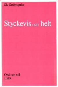 Styckevis och helt. Om styckeindelningens roll i…