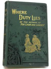 Where Duty Lies by Silas K. Hocking - 1894