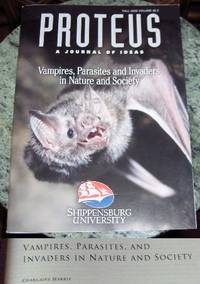 cover of Proteus: A Journal of Ideas: Vampires, Parasites and Invaders in Nature and Society