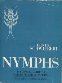 image of Nymphs; A Complete Guide to Naturals and Imitations