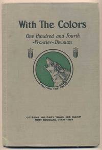 With the Colors. One Hundred and Fourth Frontier Division