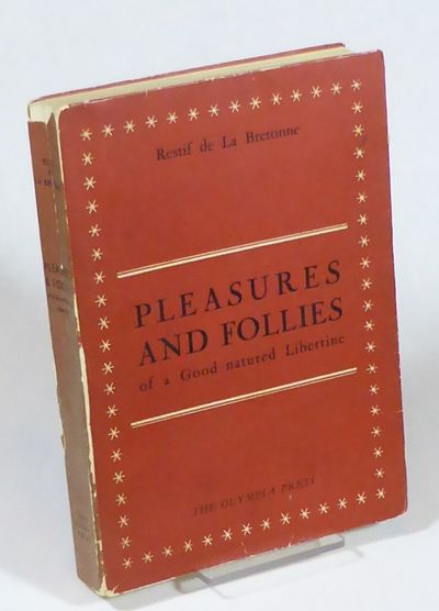Pleasures and Follies of a Good-natured…