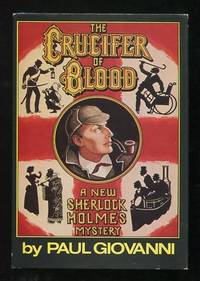 The Crucifer of Blood: A New Sherlock Holmes Mystery