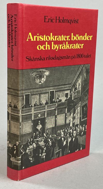 Aristokrater, bönder och byråkrater. Skånska…