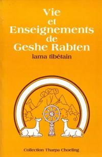 Vie et enseignements de Geshe Rabten lama tibétain