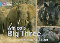 Africa&acirc;s Big Three: Band 07/Turquoise (Collins Big Cat)