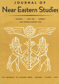 Journal of Near Eastern Studies (Vol 44, April 1985, No. 2) by Robert D. (editor) Biggs - Paperback - 1985 - from Diatrope Books (SKU: 25007)