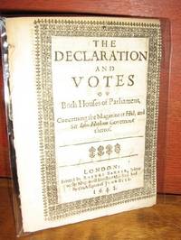 The Declaration and Votes of Both Houses of Parliament Concerning the Magazine at Hull, and Sir...