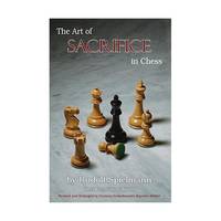 The Art of Sacrifice in Chess: 21st Century Edition