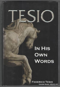 Tesio:  In His Own Words.