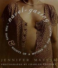 image of Navel-Gazing: The Days and Nights of a Mother in the Making