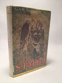 Simba: The Life of the Lion by C. A. W. Guggosberg - Hardcover - 1963 - from Shadyside Books (SKU: 8235)