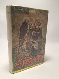 Simba: The Life of the Lion by C. A. W. Guggosberg - 1963