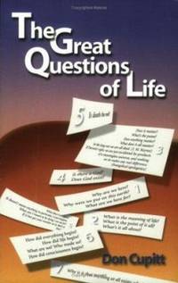 The Great Questions Of Life
