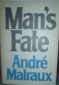 Man&#039;s Fate by Andre Malraux - 1961