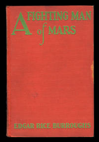A Fighting Man of Mars by Edgar Rice Burroughs - First Edition - 1931 - from Parigi Books, Vintage and Rare (SKU: 25773)