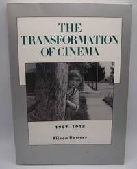 The Transformation of Cinema 1907-1915 (History of the American Cinema Volume 2) by Eileen Bowser - 1994