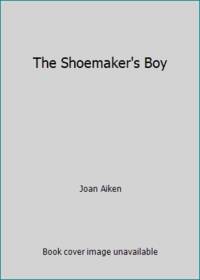 The Shoemaker's Boy