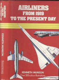 Airliners From 1919 To the Present Day