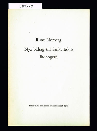 Nya bidrag till Sankt Eskils ikonografi.