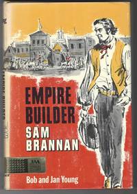 image of EMPIRE BUILDER Sam Brannan