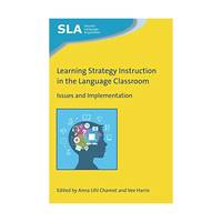 Learning Strategy Instruction in the Language Classroom: Issues and Implementation