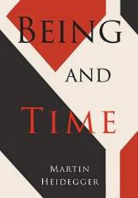 Being and Time by Martin Heidegger - 2019-03-20