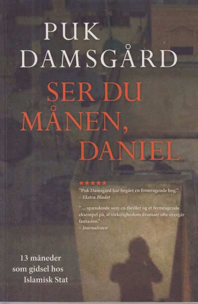 Ser du månen, Daniel. 13 måneder som gidsel hos…