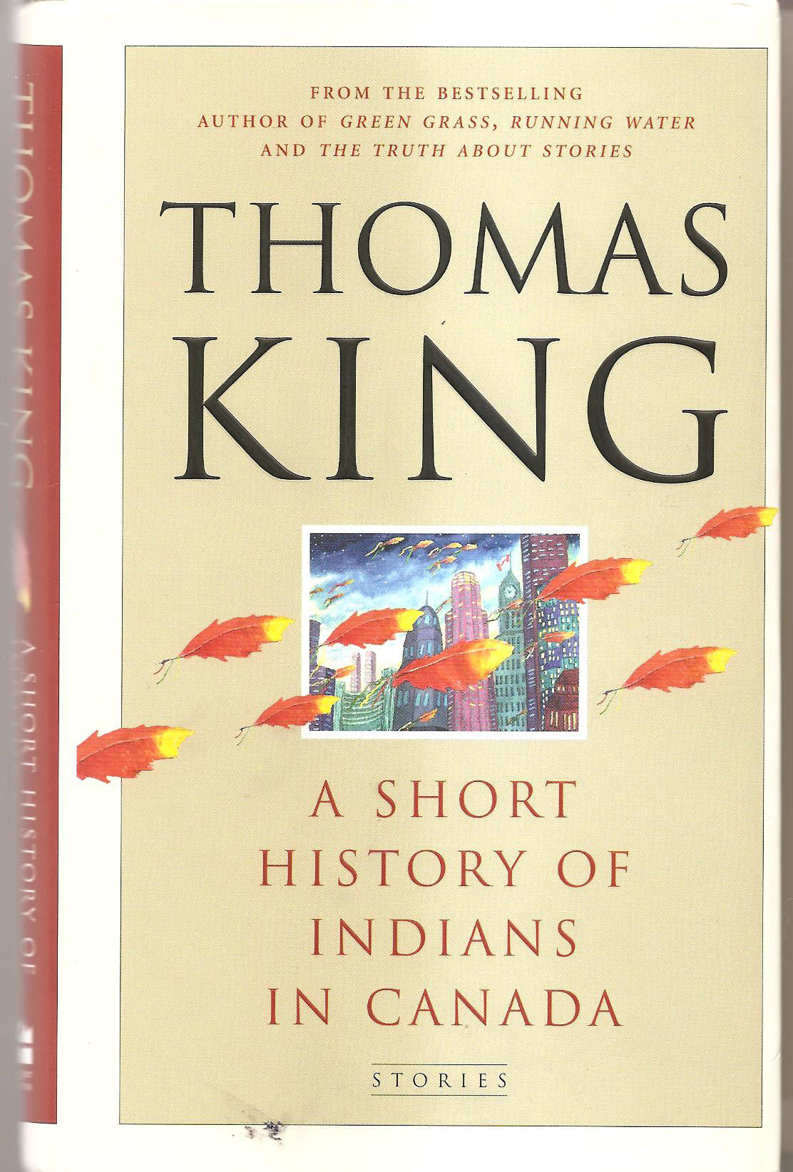 A Short History Of Indians In Canada By King Thomas