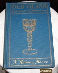 image of Old Glass: European and American