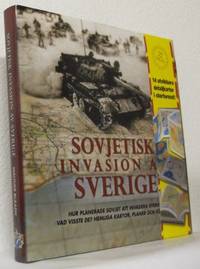 Sovjetisk invasion av Sverige. Hur planerade…