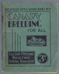 image of Canary Breeding for All (Ditchfield's Little Wonder Books No. 3)