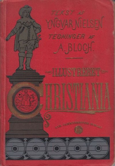 Christiania og omegn. Illustreret haandbog for…