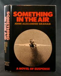image of Something in the Air: A Novel of Suspense