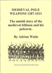 MEDIEVAL POLE WEAPONS 1287-1513