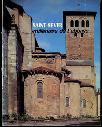 Saint-Sever Millénaire De L'Abbaye, Colloque International 25, 26, et 27 Mai 1985...