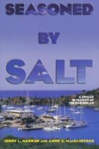 Seasoned by Salt: A Voyage in Search of the Caribbean
