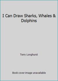 I Can Draw Sharks, Whales & Dolphins