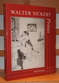 cover of Walter Sickert: Prints : A Catalogue Raisonné