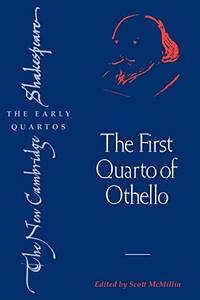 The First Quarto of Othello (The New Cambridge Shakespeare: The Early Quartos)
