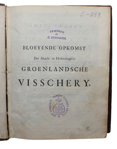 Bloeyende Opkomst der Aloude en hedendaagsche Groenlandsche Visschery.... Uitgebreid met eene korte Historische Beschryving der Noordere Gewesten, Groenlandt, Ysandt, Spitsbergen, Nova Zembla, Jan Mayen Eiulandt, de Straat Davis... met byvoeging van d... - [CLASSIC WORK ON GREENLAND WHALE FISHERY] (photo 3)