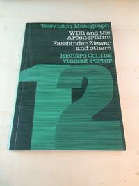 cover of WDR and the Arbeiterfilm: Fassbinder, Ziewer and Others