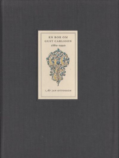 EN BOK OM GUST CARLSSON. Agenturfirma och…