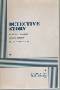DETECTIVE STORY. by Sidney & Sidney Kingsley Kingsley - Paperback - Reprint - 1979 - from Books On The Boulevard (SKU: 53323)